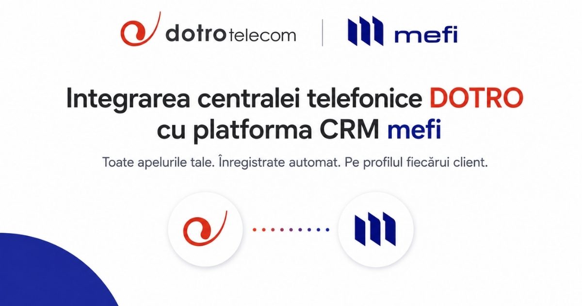 Centrala telefonică DOTRO integrată cu mefi CRM