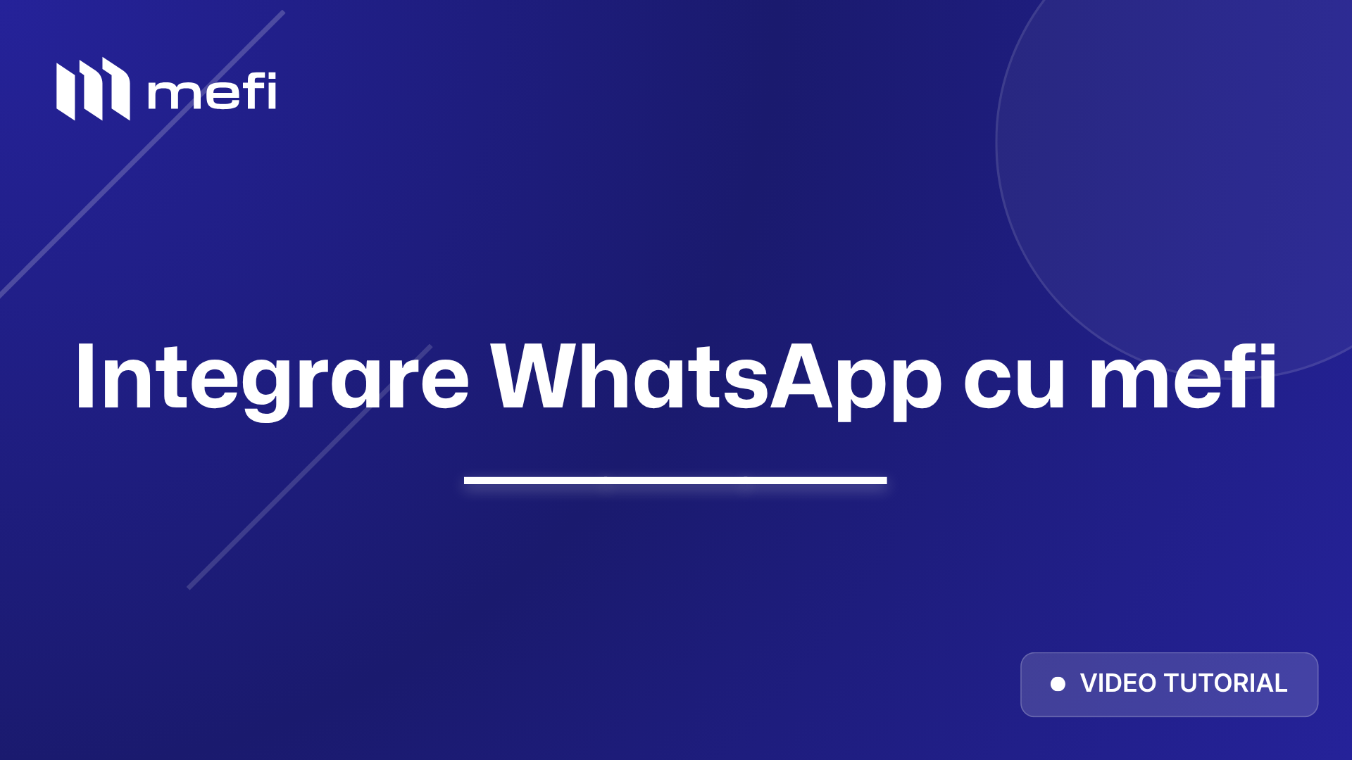 Mefi crm integrat cu whatsapp — tutorial video despre integrare