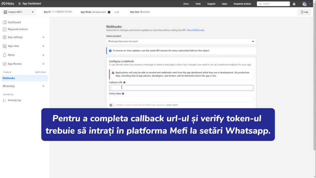 Integrare whatsapp | Pasul 10 - completezi callback url și verify token din mefi