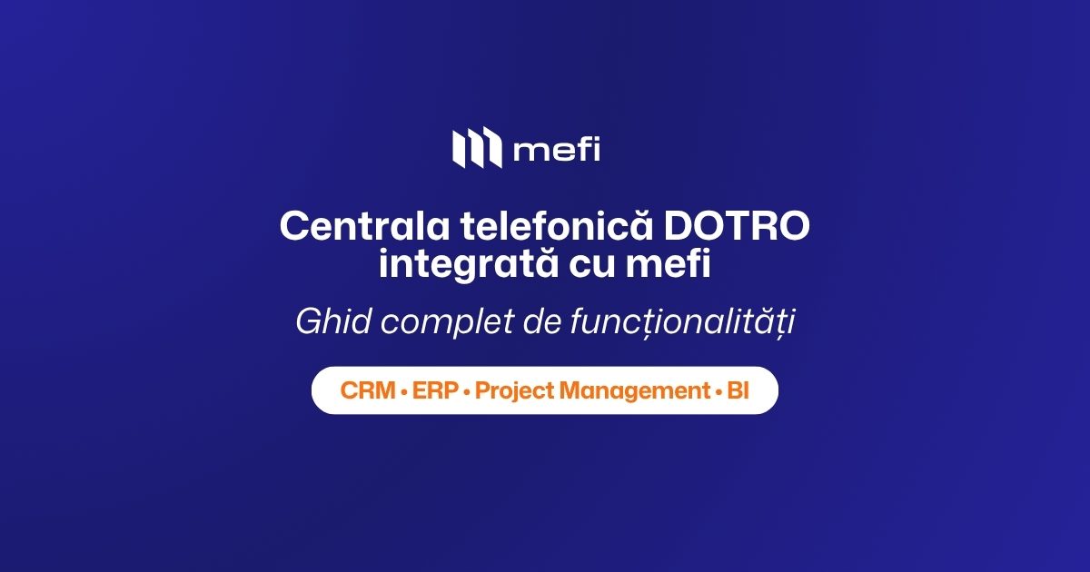 Centrala telefonică dotro | Centrala telefonică dotro integrată cu mefi crm