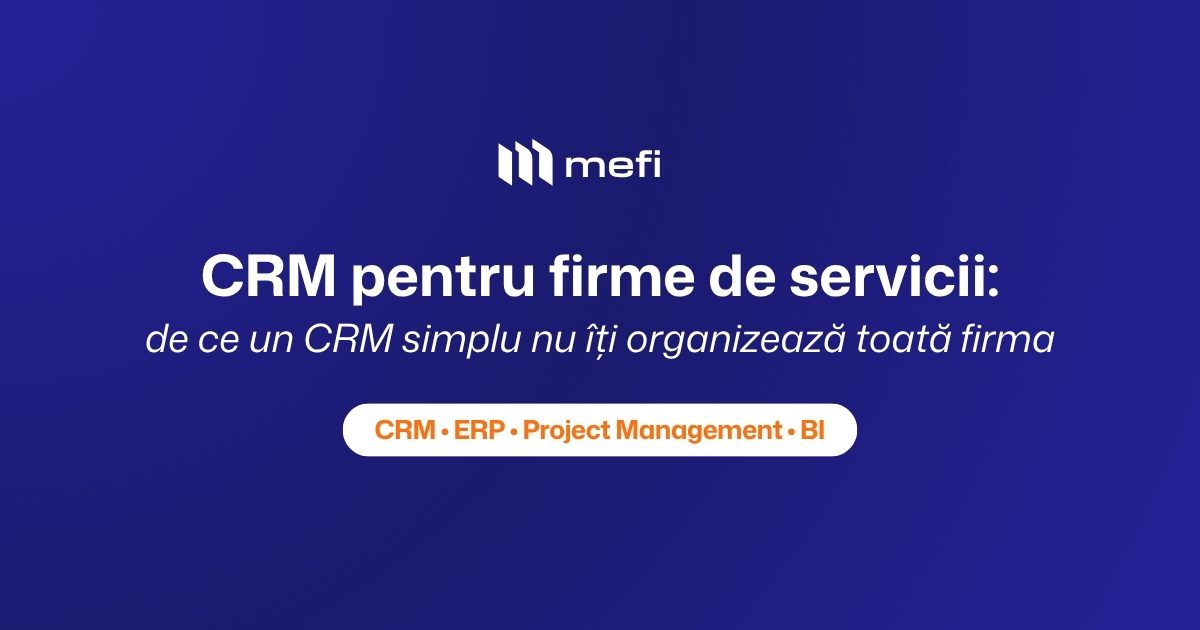 Crm pentru firme de servicii | Crm pentru firme de servicii — mefi