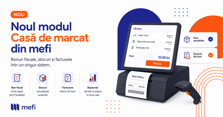 Noul modul Casă de marcat din mefi — bonuri fiscale, stocuri și facturare într-un singur sistem