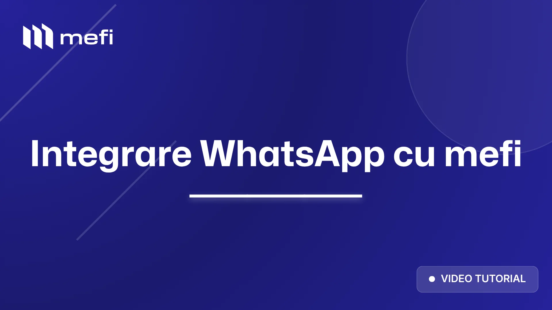 mefi CRM integrat cu WhatsApp — tutorial video despre integrare